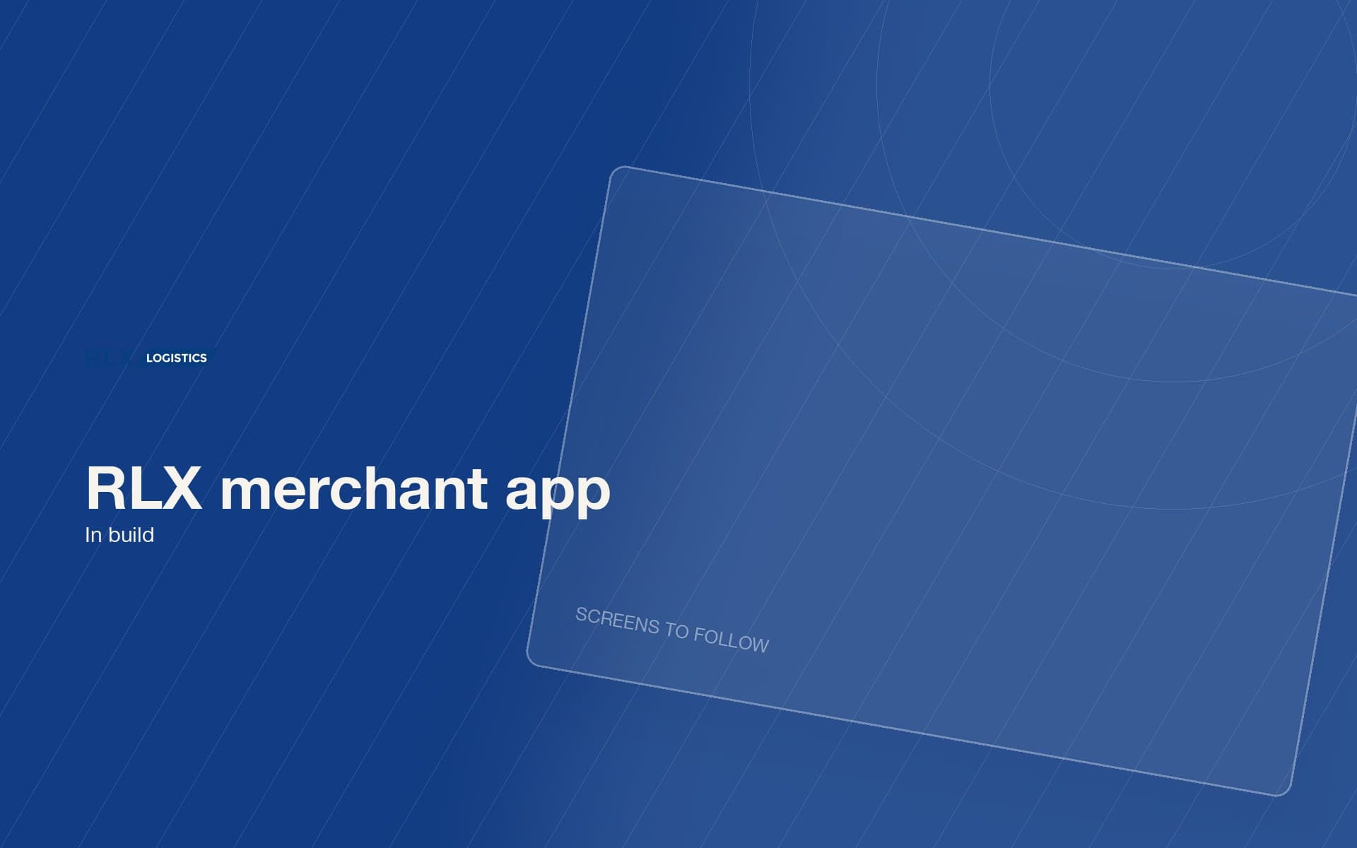 RLX merchant app, in build